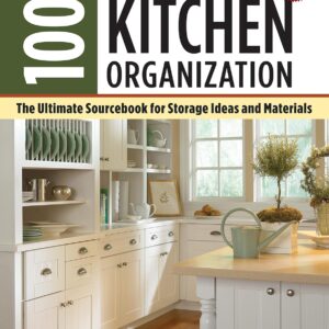 1001 ideas for kitchen organization (new edition) – ultimate guide to american kitchen designs, amazon kitchen organization must haves, apartment kitchen organization ideas & kitchen gadget organization solutions